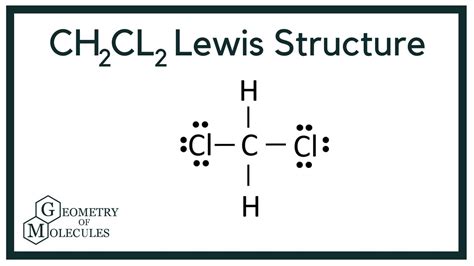 CH2Cl2 Lewis Structure (Dichloromethane) - YouTube