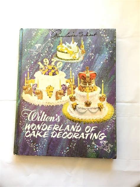 Cake Decorating Cookbook / Wilton's Wonderland of Cake | Etsy | Cake ...