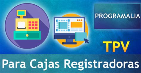 🏆Los Mejores Programas Para Cajas Registradoras ( TPV ) del 2024