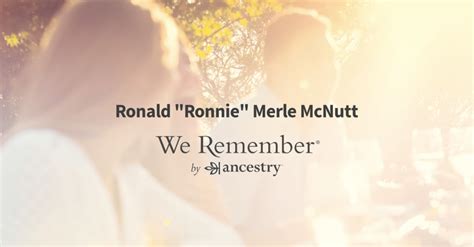 Ronald "Ronnie" Merle McNutt (1987-2020) | Obituary