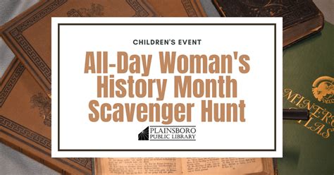 All Day Women's History Month Scavenger Hunt - Plainsboro Public Library