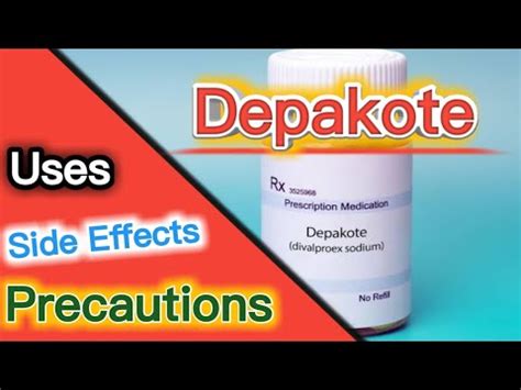 Depakote | Depakote uses | Depakote side effects | Depakote precautions ...