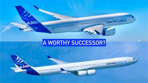 A340 vs A350: Airbus wide body family aircraft comparison! - YouTube