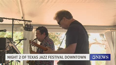 Night 2 of Texas Jazz Fest continues | kiiitv.com