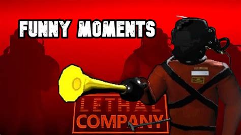 FUNNY MOMENTS in LETHAL COMPANY - YouTube