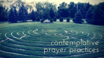 Contemplative Prayer Practices | Selah: Center for Spiritual Formation