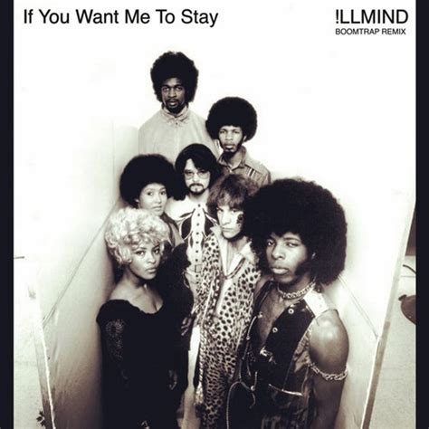 Sly & The Family Stone x !llmind - "If You Want Me To Stay" (BoomTrap ...