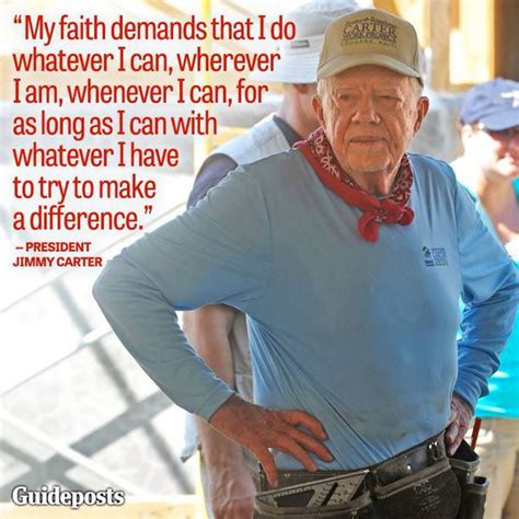 Quote of the Day from a true hero, Jimmy Carter