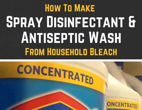 How To Make Dakin’s Solution & A Bleach Disinfectant Spray