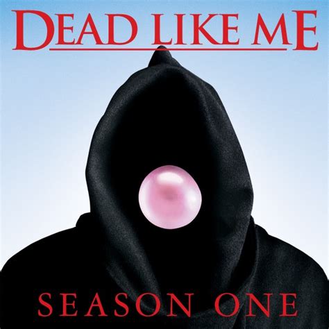 Dead Like Me, Season 1 on iTunes