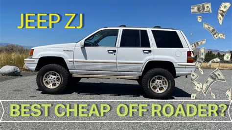 Jeep Grand Cherokee ZJ: The Best Budget Off Road Vehicle? - YouTube