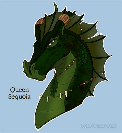 Queen Sequoia by Shinobiifoxx on DeviantArt