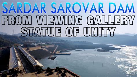 Sardar Sarovar Dam Gujarat | Statue of Unity Gujarat | Narmada River