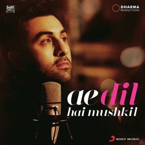 Ae Dil Hai Mushkil Songs Download (2016) @JioSaavn