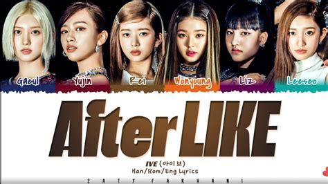 IVE After LIKE Lyrics (아이브 After LIKE 가사) (Color Coded Lyrics) - YouTube