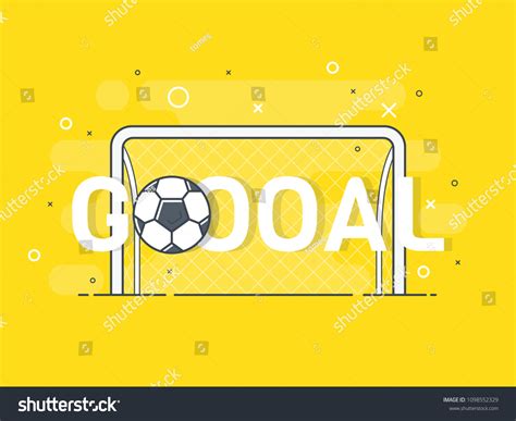 Goal Sign Football Soccer Ball Trendy Stock Vector (Royalty Free ...