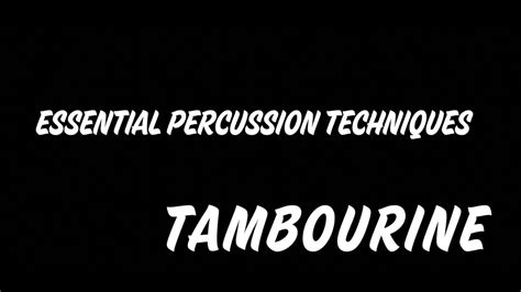 Essential Tambourine Techniques - YouTube