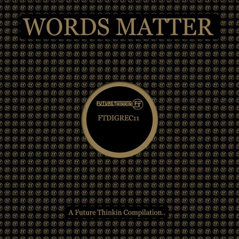 WORDS MATTER | Various Artists | Future Thinkin