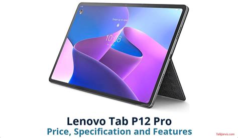 Lenovo Tab P12 Pro Price, Specifications and Features