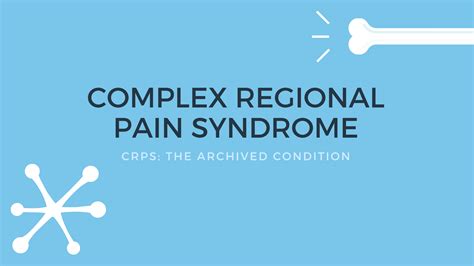 What are the CRPS Stages and Types of CRPS