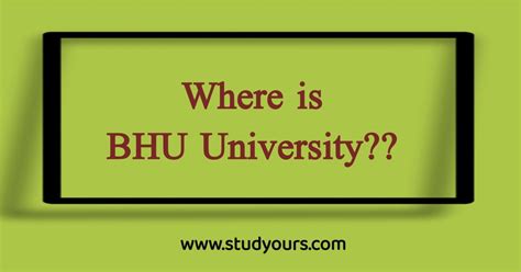 Where is BHU University?(Courses, Ranking, Fees) - StudyOurs