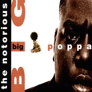 Big Poppa Lyrics – The Notorious B.I.G. | Ready to Die - KULFIY.COM