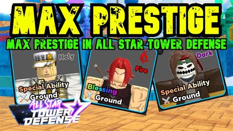 [MAXED OUT] Getting Max Prestige in All Star Tower Defense!! (5 ...