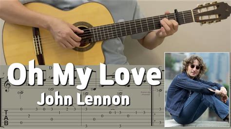 Oh My Love / John Lennon (Guitar) [Notation + TAB] - YouTube