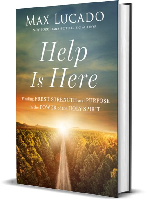 Help is Here - The New Book by Max Lucado