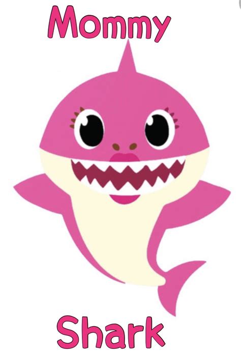 a pink and white shark with the words mommy shark