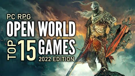 Top 15 Best PC Open World RPG Games That You Should Play | 2022 Edition ...