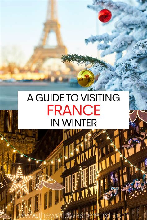 The Ultimate Guide for Visiting France in Winter - The World Was Here First