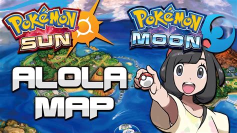 Exploring the Alola Region Map | Pokémon Sun and Moon! | Doovi