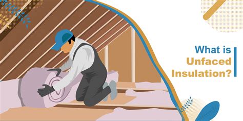 Faced vs. Unfaced Insulation: Which is Right for Your Project?