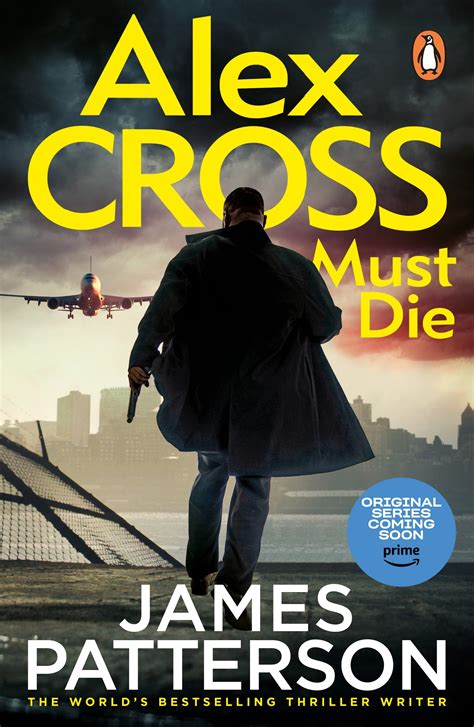 Alex Cross Must Die by James Patterson - Penguin Books Australia