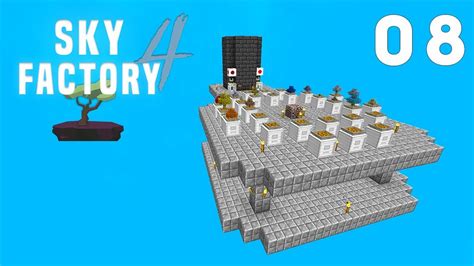 Sky Factory 4 - Ep. 8: BASE REVAMP! (Modded Minecraft 1.12) - YouTube