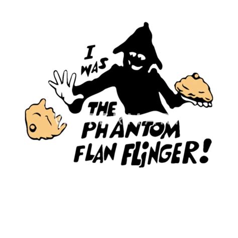 TISWAS I Was The Phantom Flan Flinger 70s 80s KIDS Women's T-Shirt ...