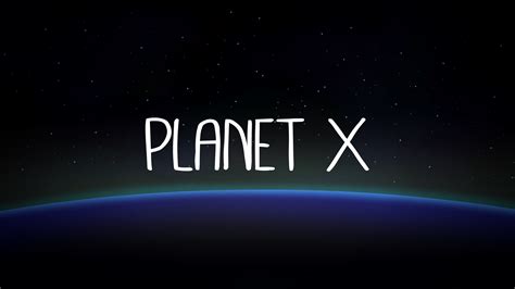 Planet X (Teaser)