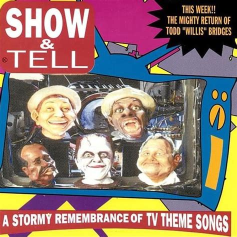 Various Artists - Show & Tell - A Stormy Remembrance Of TV Theme Songs ...