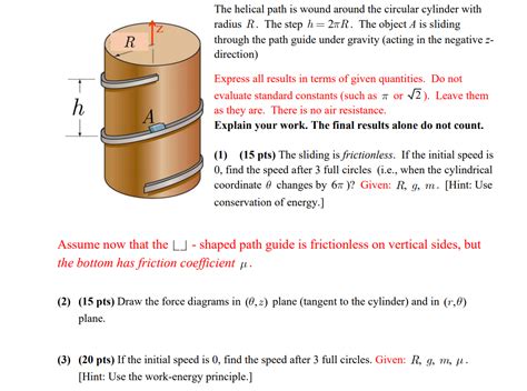 Solved Z The helical path is wound around the circular | Chegg.com