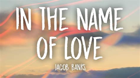 Jacob Banks - In The Name Of Love (Lyrics) Chords - Chordify