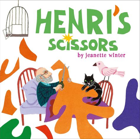 Henri's Scissors | Book by Jeanette Winter | Official Publisher Page ...