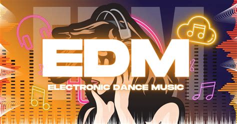 41 Best EDM Songs Of All Time - Music Grotto