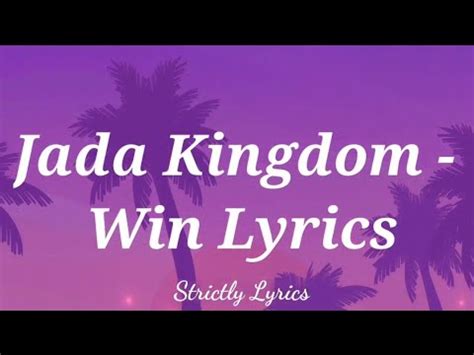 Jada Kingdom - Win Lyrics - YouTube