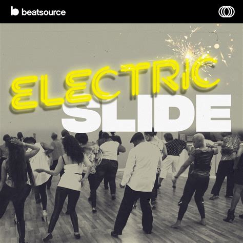 Electric Slide, a playlist for DJs.