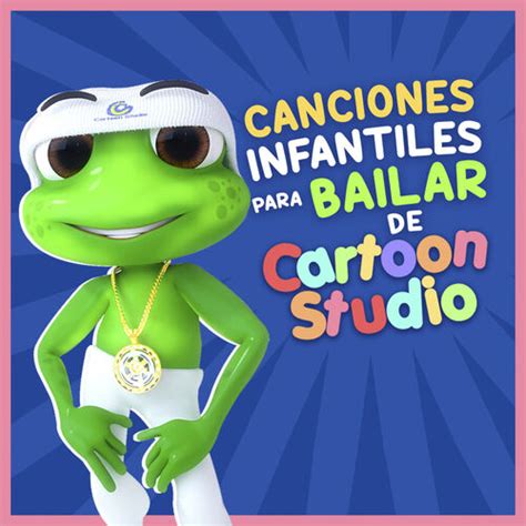 Cartoon Studio - El Baile del Sapito: listen with lyrics | Deezer