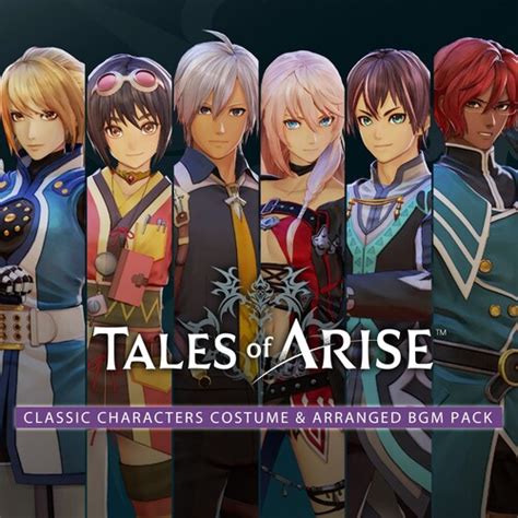 Tales of Arise - Classic Characters Costume & Arranged BGM Pack | Deku ...