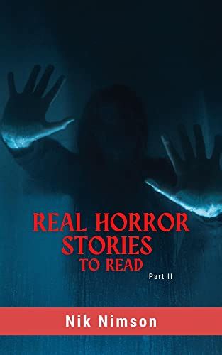 Real Horror Stories to Read : Collection of 25 Short Stories - Kindle ...