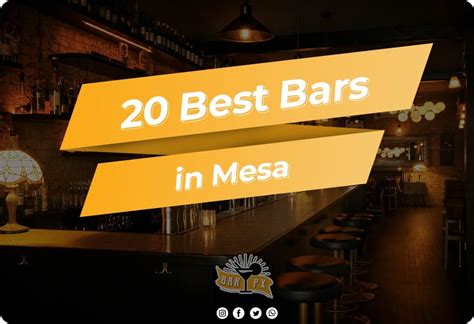 21 Best Bars in Mesa (Where to Drink Right Now) - BarPx