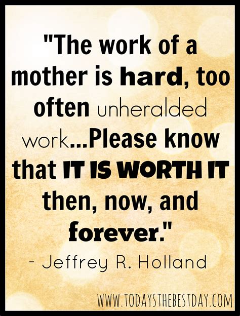 Quotes About Hard Working Mothers. QuotesGram